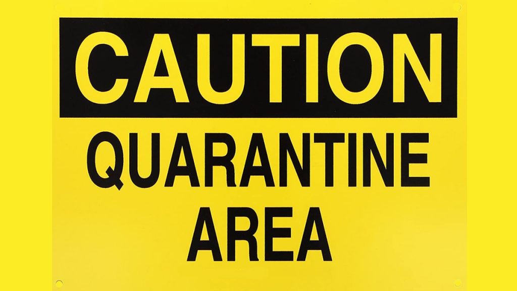 Quarantine Policy