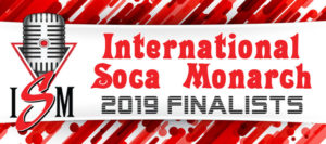 International Soca Monarch 2019 Finalists